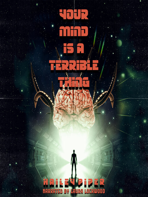 Title details for Your Mind Is a Terrible Thing by Hailey Piper - Wait list